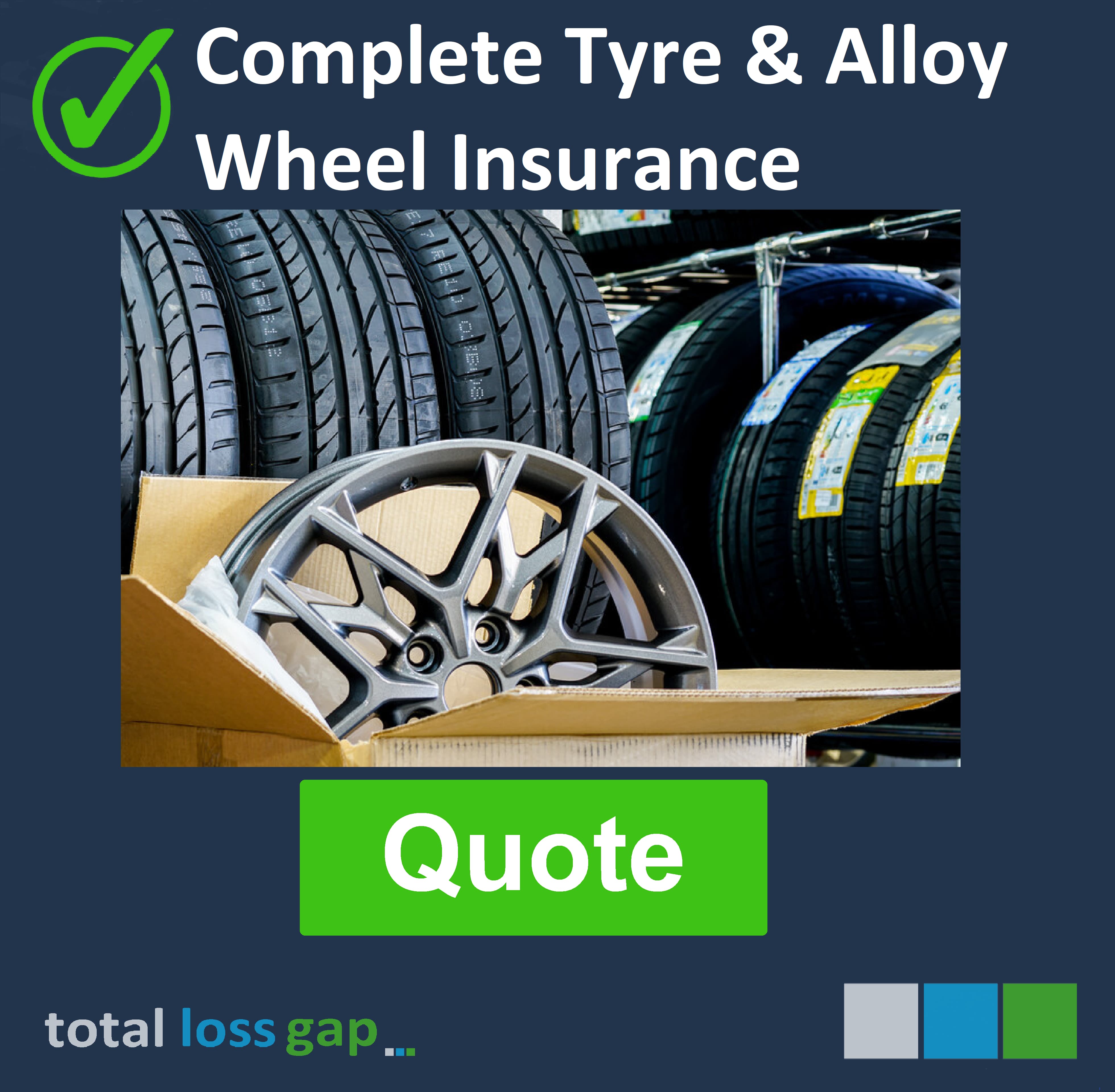 Tyre and Alloy Wheel Insurance Complete Wheel Insurance